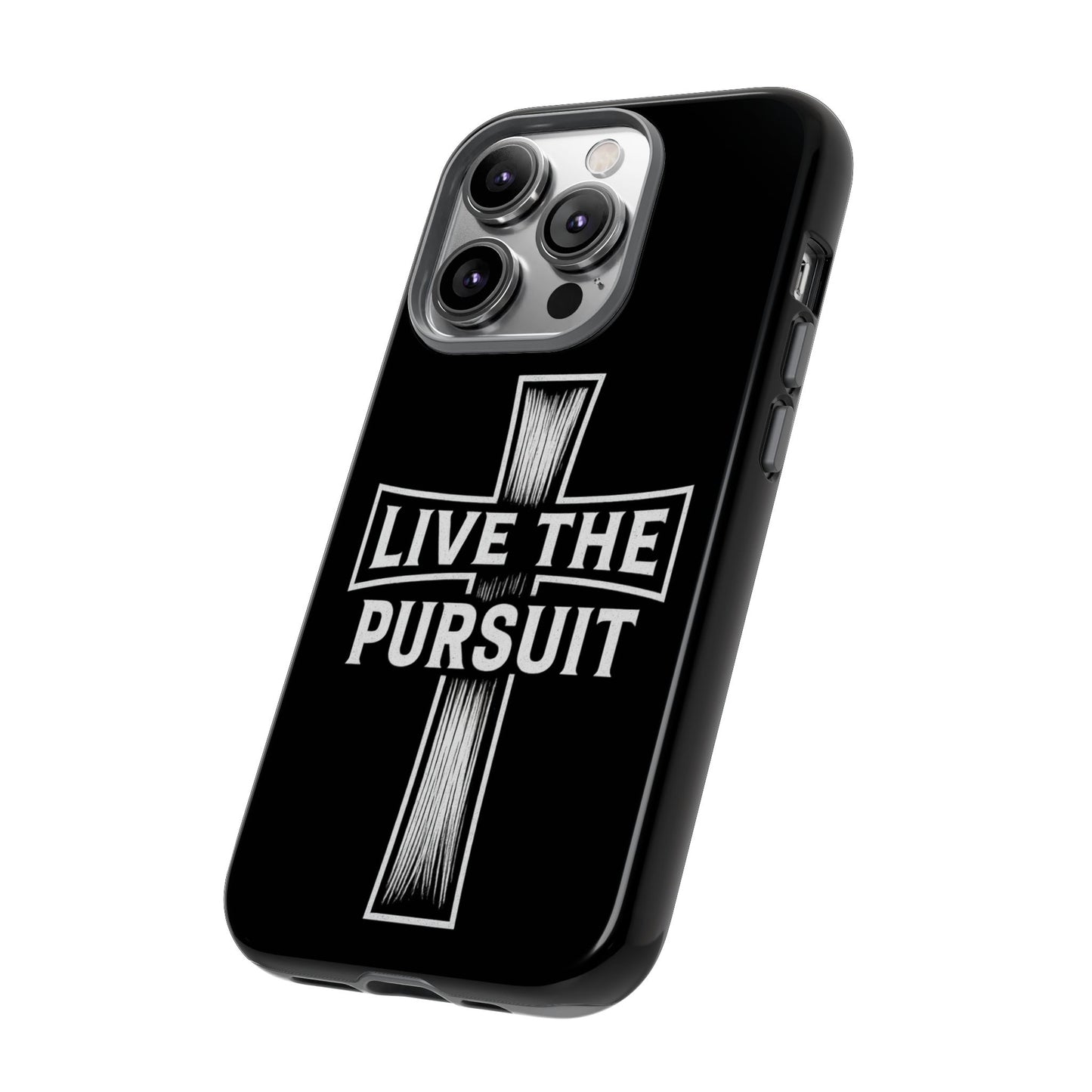 Live The Pursuit Cross Phone Case - ⭐️ Bestseller