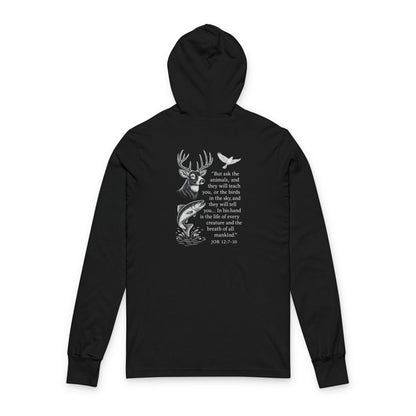 Job 12:7-10 Hooded Long Sleeve