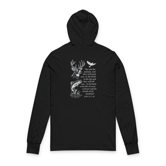 Job 12:7-10 Hooded Long Sleeve