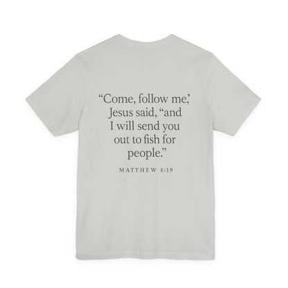 Mathew 4:19 Tee