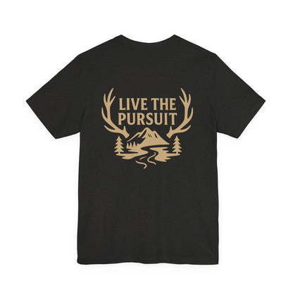 Live The Pursuit Tee