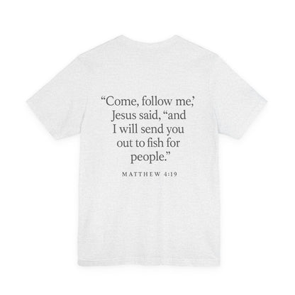 Mathew 4:19 Tee